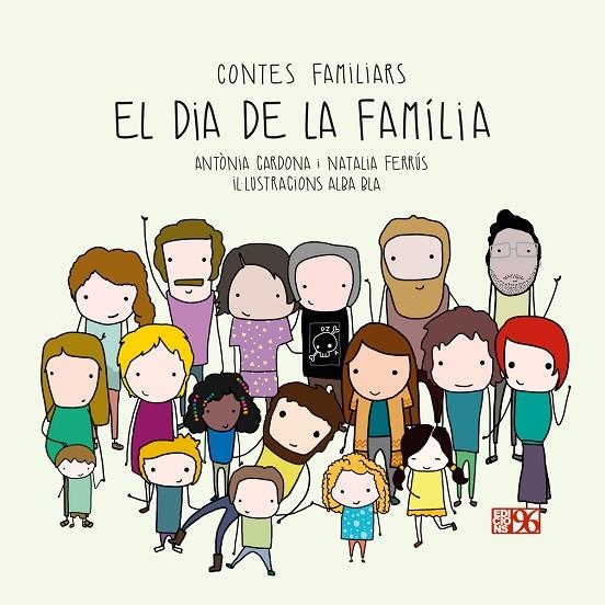 EL DIA DE LA FAMÍLIA | 9788417213350 | CARDONA GAVILÀ, ANTÒNIA / FERRÚS BLASCO, NATALIA