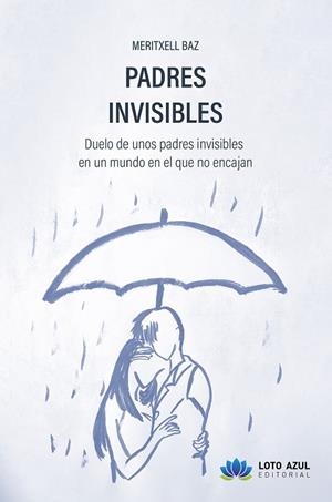 PADRES INVISIBLES | 9788410366916 | BAZ, MERITXELL