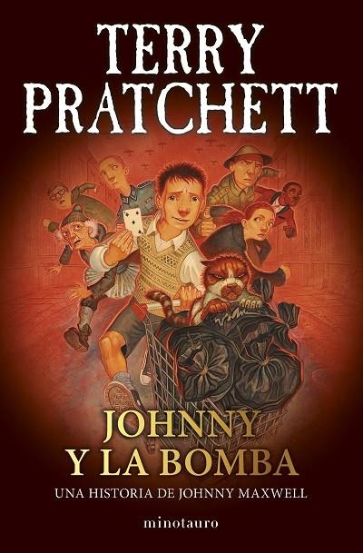 TRILOGÍA JOHNNY MAXWELL Nº 03/03 JOHNNY Y LA BOMBA | 9788445018736 | PRATCHETT, TERRY