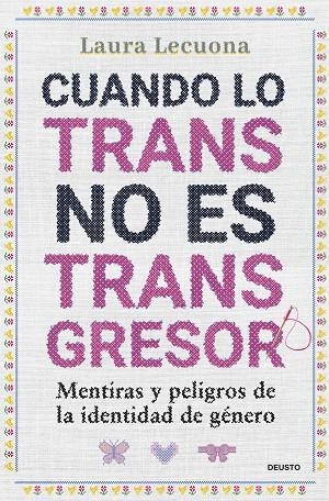CUANDO LO TRANS NO ES TRANSGRESOR | 9788423438570 | LECUONA, LAURA
