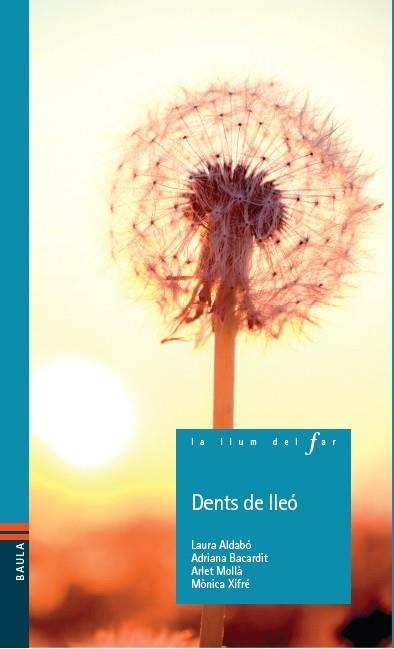 DENTS DE LLEÓ | 9788447926893 | AAVV