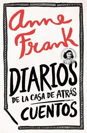 DIARIOS DE LA CASA DE ATRÁS / CUENTOS | 9788466380713 | FRANK, ANNE