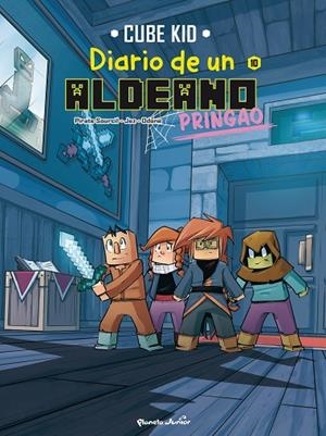 MINECRAFT. DIARIO DE UN ALDEANO PRINGAO. CÓMIC 10 | 9788408299899 | CUBE KID / PIRATE SOURCIL / JEZ / ODONE