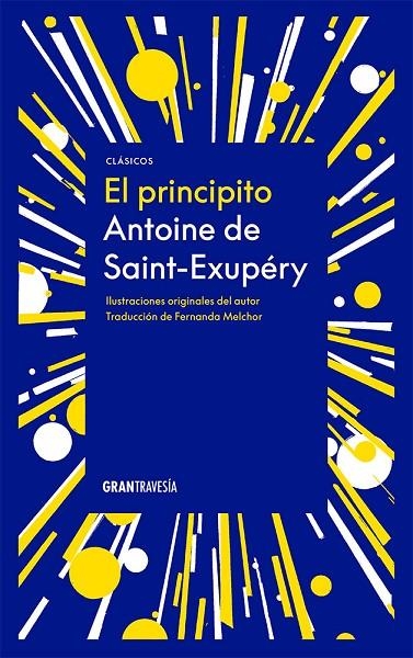 PRINCIPITO, EL | 9786075574035 | DE SAINT-EXUPÉRY, ANTOINE