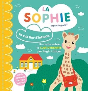 LA SOPHIE VA A LA LLAR D'INFANTS | 9788410516427