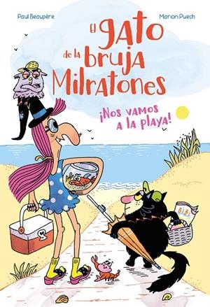 EL GATO DE LA BRUJA MILRATONES ¡NOS VAMOS A LA PLAYA! | 9788410517103 | BEAUPERE, PAUL/ PUECH, MARION