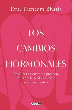 LOS CAMBIOS HORMONALES | 9788403525573 | BHATIA, DRA. TASNEEM