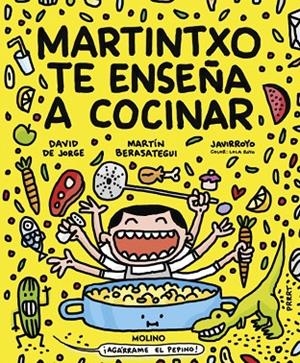 MARTINTXO TE ENSEÑA A COCINAR | 9788427246584 | DE JORGE, DAVID / BERASATEGUI, MARTÍN / JAVIRROYO