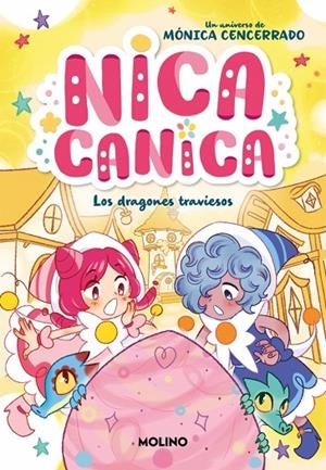 NICA CANICA 5 - LOS DRAGONES TRAVIESOS | 9788427248502 | CENCERRADO, MÓNICA