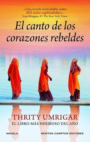 EL CANTO DE LOS CORAZONES REBELDES | 9788410359284 | UMRIGAR, THRITY