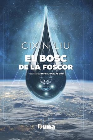 EL BOSC DE LA FOSCOR | 9788412968729 | LIU, CIXIN
