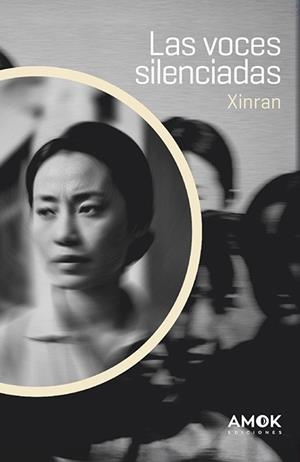 LAS VOCES SILENCIADAS | 9788419211569 | XINRAN