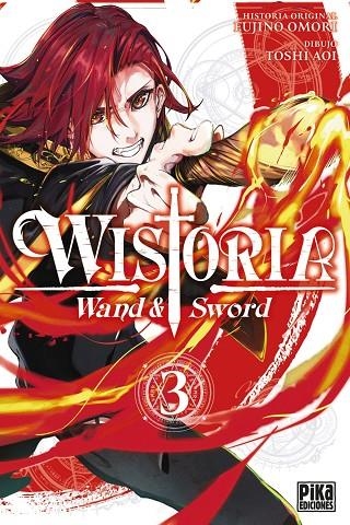 WISTORIA. WAND & SWORD 3 | 9782811699055 | FUJINO, OMORI