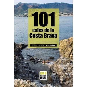101 CALES DE LA COSTA BRAVA | 9791387658120 | LORENZO GIBERT, CECÍLIA