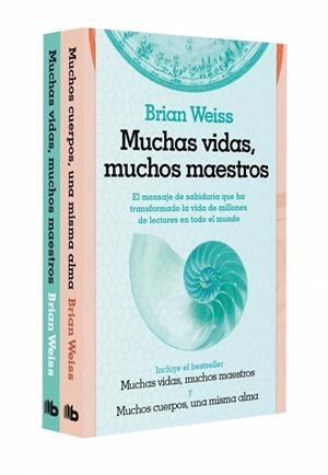 PACK BRIAN WEISS (CONTIENE: MUCHAS VIDAS, MUCHOS MAESTROS | MUCHOS CUERPOS, UNA | 9788410381643 | WEISS, BRIAN