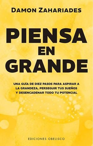 PIENSA EN GRANDE | 9788411722582 | ZAHARIADES, DAMON