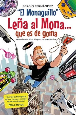 LEÑA AL MONA QUE ES DE GOMA | 9788410642171 | EL MONAGUILLO
