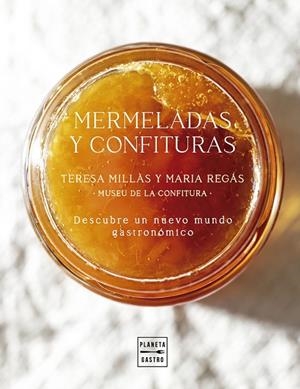 MERMELADAS Y CONFITURAS | 9788408300939 | REGÁS & TERESA MILLÀS, MARIA