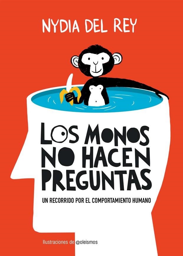 LOS MONOS NO HACEN PREGUNTAS | 9788410378650 | REY, NYDIA DEL