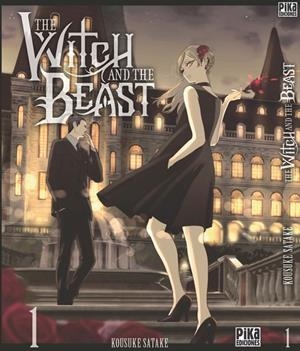 THE WITCH AND THE BEAST 1 | 9782811696665 | SATAKE, KOUSUKE