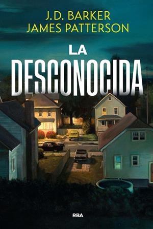 LA DESCONOCIDA | 9788411326568 | PATTERSON, JAMES / BARKER, J.D.