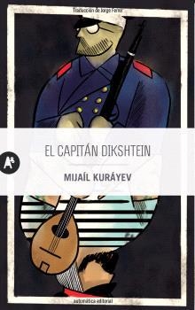 EL CAPITÁN DIKSHTEIN | 9788410141117 | KURÁYEV, MIJAÍL