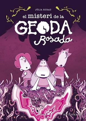 EL MISTERI DE LA GEODA ROSADA | 9788467975703 | JULIA RUBAU