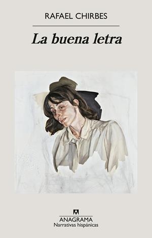 LA BUENA LETRA | 9788433947154 | CHIRBES, RAFAEL