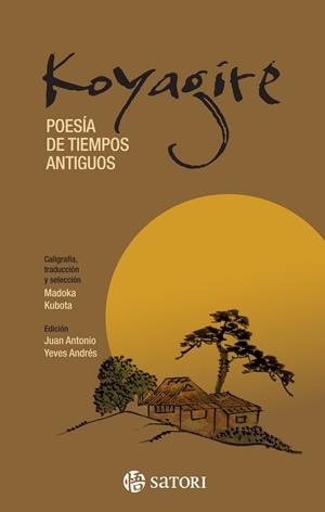 KOYAGIRE: POESIA DE TIEMPOS ANTIGUOS | 9788410404052 | KUBOTA, MADOKA