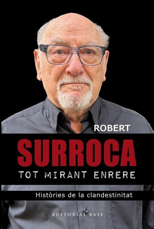 ROBERT SURROCA. TOT MIRANT ENRERE | 9788410131798 | SURROCA I TALLAFERRO, ROBERT