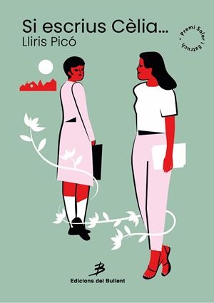 SI ESCRIUS CÈLIA | 97884990429542 | PICÓ CARBONELL, LLIRIS