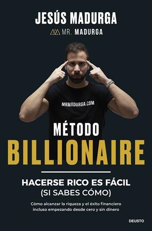 MÉTODO BILLIONAIRE | 9788423438754 | MADURGA, JESÚS
