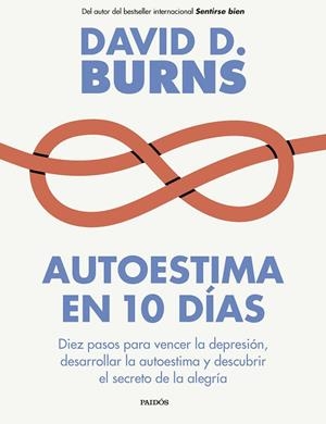 AUTOESTIMA EN 10 DÍAS | 9788449343766 | BURNS, DAVID D.