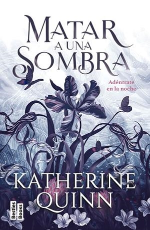 MATAR A UNA SOMBRA | 9788427053793 | QUINN, KATHERINE