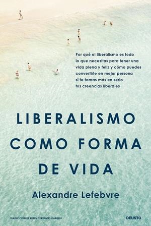 LIBERALISMO COMO FORMA DE VIDA | 9788423438938 | LEFEBVRE, ALEXANDRE