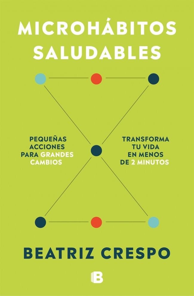 MICROHÁBITOS SALUDABLES | 9788466680707 | CRESPO RUIZ, BEATRIZ