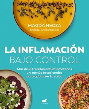 LA INFLAMACIÓN BAJO CONTROL | 9788410467170 | NEDZA (@MAGDA_NUTRICIONHOLISTICA), MAGDA