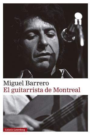 EL GUITARRISTA DE MONTREAL | 9788410317888 | BARRERO, MIGUEL