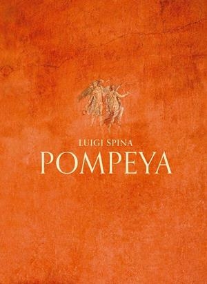 POMPEYA. | 9788410024342 | SPINA, LUIGI