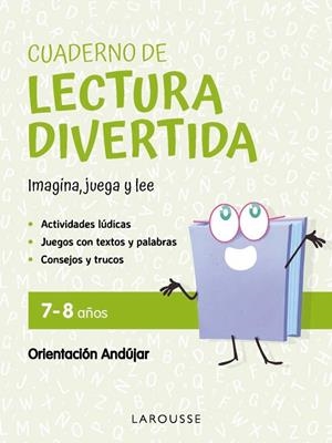 CUADERNO DE LECTURA DIVERTIDA 7-8 AÑOS | 9791387520090 | CIUDAD REAL NÚÑEZ, GINÉS / TORAL OLIVARES, ANTONIA