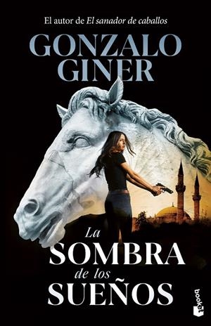 LA SOMBRA DE LOS SUEÑOS | 9788408302919 | GINER, GONZALO