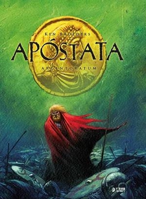 APOSTATA VOL 2: ARGENTORATUM | 9788416428441 | KEN BROEDERS