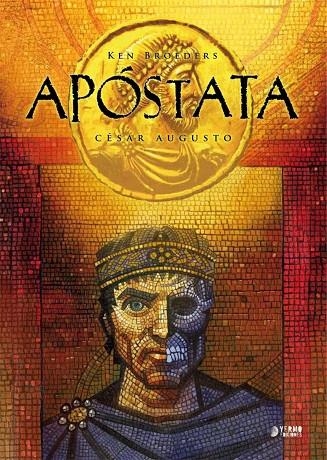 APÓSTATA 03: CÉSAR AUGUSTO | 9788417085490 | BROEDERS, KEN