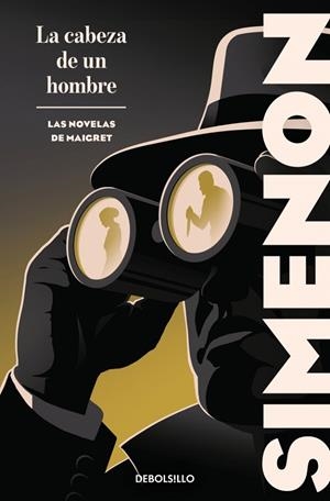 LA CABEZA DE UN HOMBRE (LAS NOVELAS DE MAIGRET) | 9788466382144 | SIMENON, GEORGES