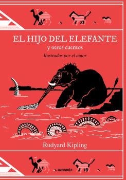 EL HIJO DEL ELEFANTE Y OTROS CUENTOS | 9788419223074 | KIPLING, RUDYARD