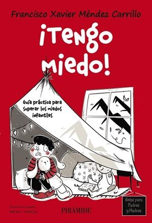 ¡TENGO MIEDO! | 9788436850710 | MÉNDEZ CARRILLO, FRANCISCO XAVIER