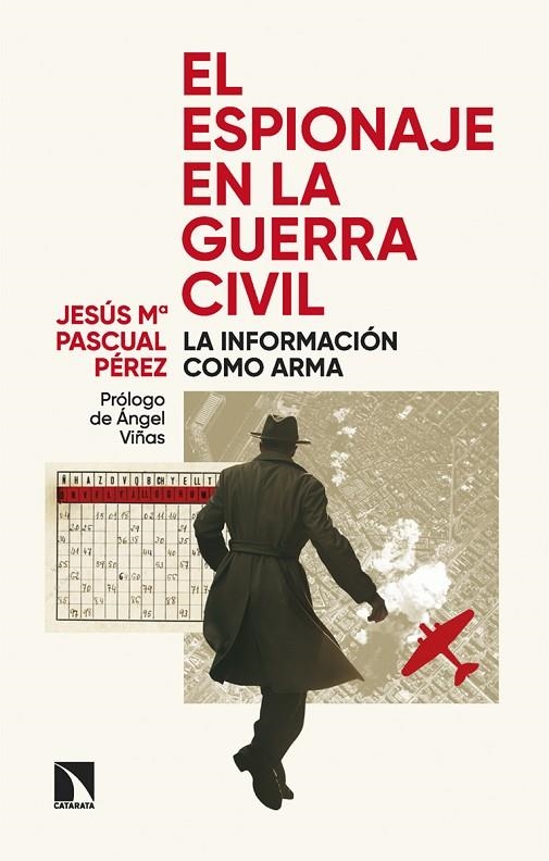 EL ESPIONAJE EN LA GUERRA CIVIL | 9788410673090 | PASCUAL PEREZ, JESUS Mª