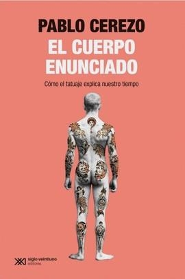 EL CUERPO ENUNCIADO | 9788432321214 | CEREZO ALPRESA, PABLO