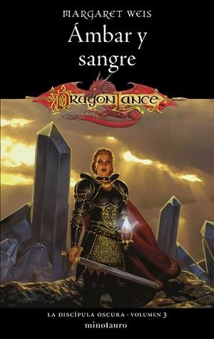 LA DISCÍPULA OSCURA Nº 03/03 ÁMBAR Y SANGRE | 9788445011522 | WEIS, MARGARET