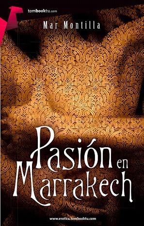 PASION EN MARRAKECH | 9788415747383 | MONTILLA, MAR